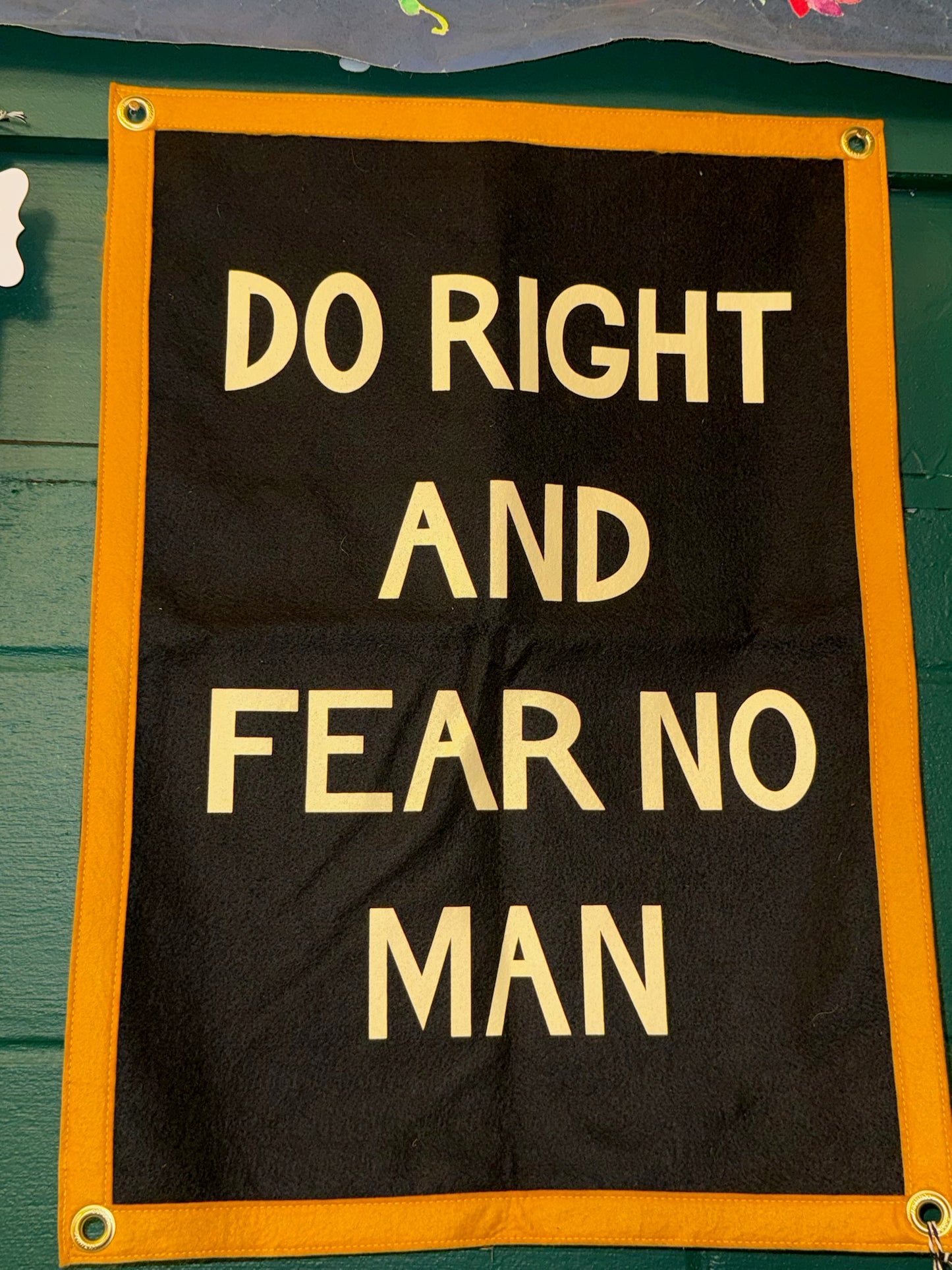 Do Right And Fear No Man